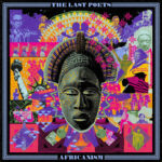 The Last Poets & Tony Allen - Africanism