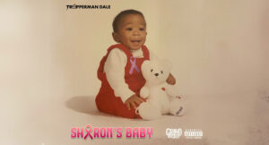 Trapperman Dale - Sharon's Baby