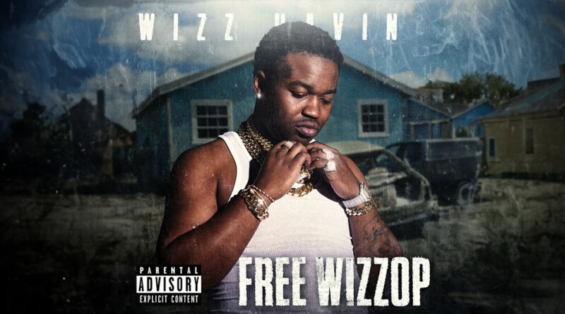 Wizz Havinn - Free Wizzop