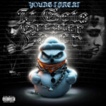 YoungThreat - It Gets Greater Later