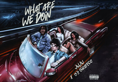 03 Greedo & JuJu - What Are We Doin