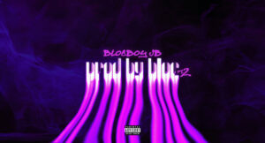 BlocBoy JB - Pro-duced By Bloc Pt2