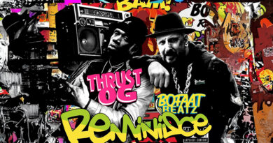 Bofaatbeatz & Thrust OG - Reminisce