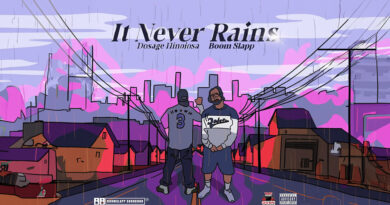 Boom Slapp & Dosage Hinojosa - It Never Rains