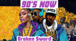 Broken Sword - 90's Now