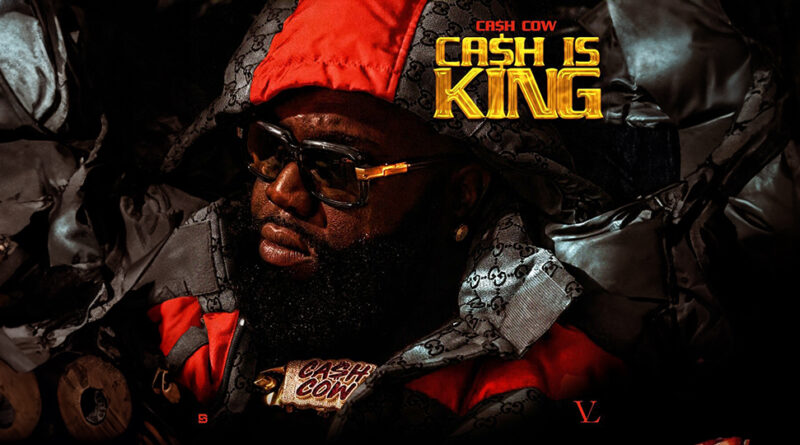 Ca$h Cow - Cash Is King