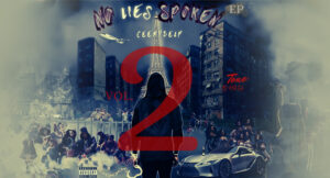 Cee Myself & Tone Beatz - No Lies Spoken, Vol. 2