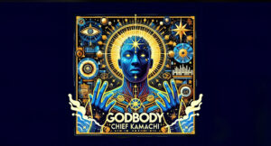 Chief Kamachi - GODBODY