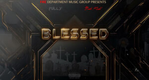 Code Redd & Fully - BLESSED