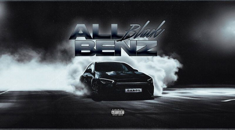 DaBoii - All Black Benz