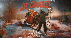 Dr. Gigglez - Merry Deathmas