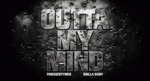 Finesse2Tymes - Outta My Mind