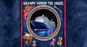 HALFWAY HUMAN - The Cruise