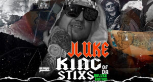 JLUKE - King of da Stixs (Deluxe Edition)