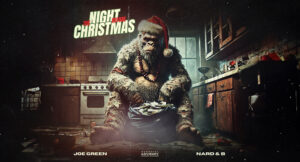 Joe Green & Nard x B - The Night Before Christmas (Trench Baby Deluxe)