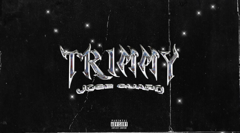 Jose Guapo - Trimmy