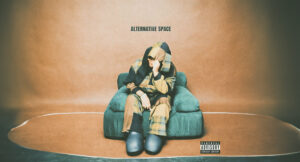 Kamaiyah - Alternative Space