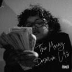 King Hendrick$ - The Money, Deserve Us.