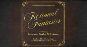 Leedz Edutainment - Fictional Fantasies