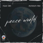 Mega Ran & Platinum Max - Peace World