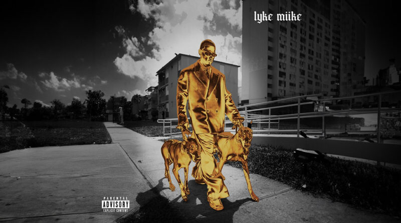 Myke Towers - LYKE MIIKE