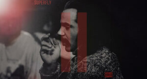 Nick G. & Andrew Jackson - Superfly II