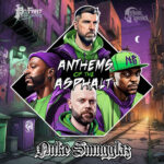 Nuke Smugglaz & Bofaatbeatz - Anthems Of The Asphalt