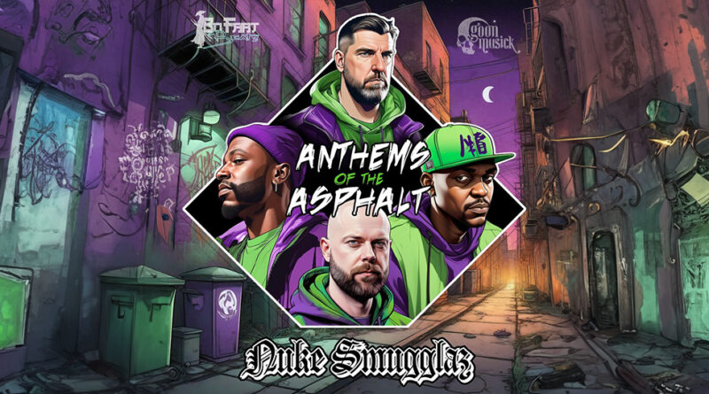 Nuke Smugglaz & Bofaatbeatz - Anthems Of The Asphalt