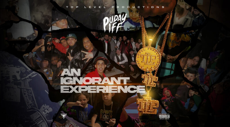 Puday Piff - An Ignorant Experience