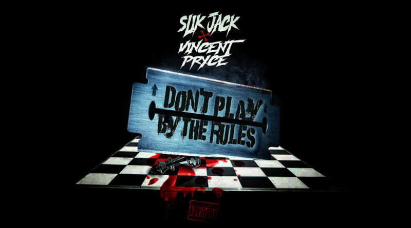 Slik Jack & Vincent Pryce - Don't Play By The Rules