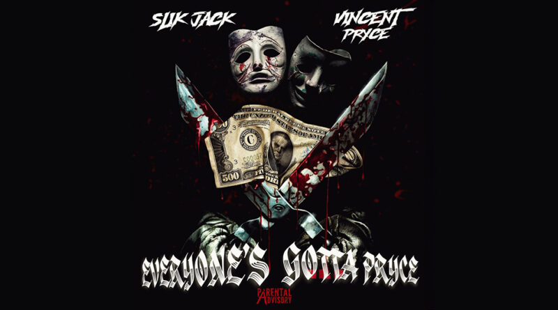 Slik Jack x Vincent Pryce - Everyone's Gotta Pryce