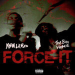 YBN Lil Bro - Force It