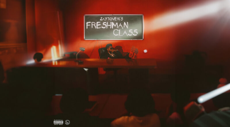 Zaytoven - Zaytoven's Freshman Class