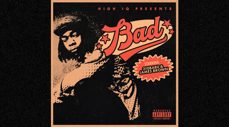 310babii & James Brown - bad