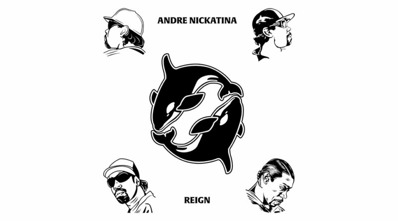 Andre Nickatina - Andre Nickatina & Reign