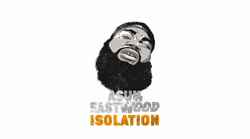 Asun Eastwood - ISOLATION