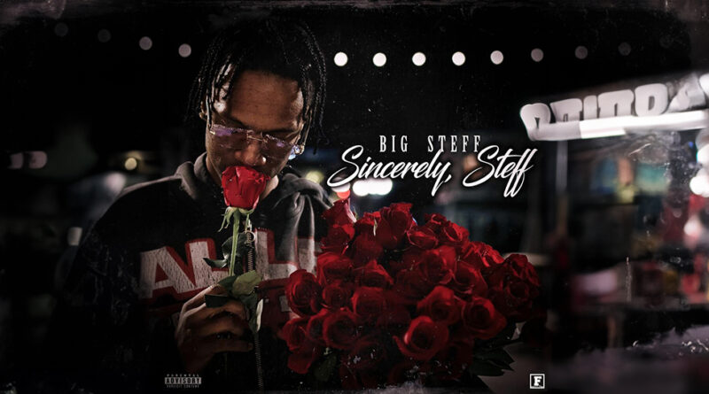 Big Steff - Sincerely, Steff