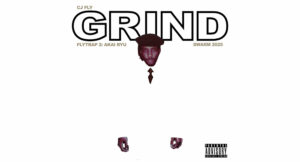 CJ FLY - GRIND