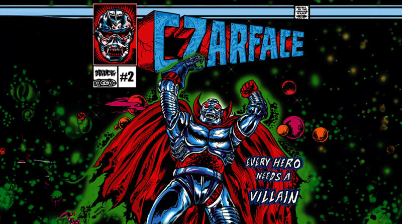 CZARFACE - Every Hero Needs a Villain