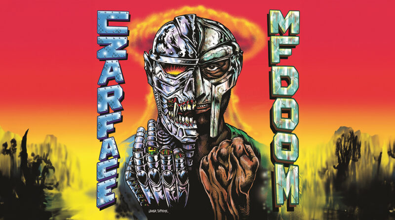 CZARFACE & MF Doom - Czarface Meets Metal Face