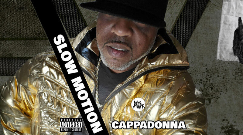 Cappadonna - Slow Motion