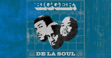 De La Soul - Bigger