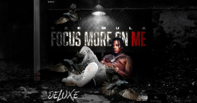 Dee Mula - Focus More On Me (Deluxe)