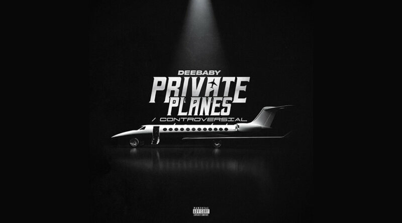 DeeBaby - Private Planes