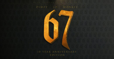 Dimzy, Monkey & Carns Hill - 67 The Mixtape (10 Year Anniversary)