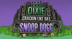 Dixie - Crackin' Like Dat