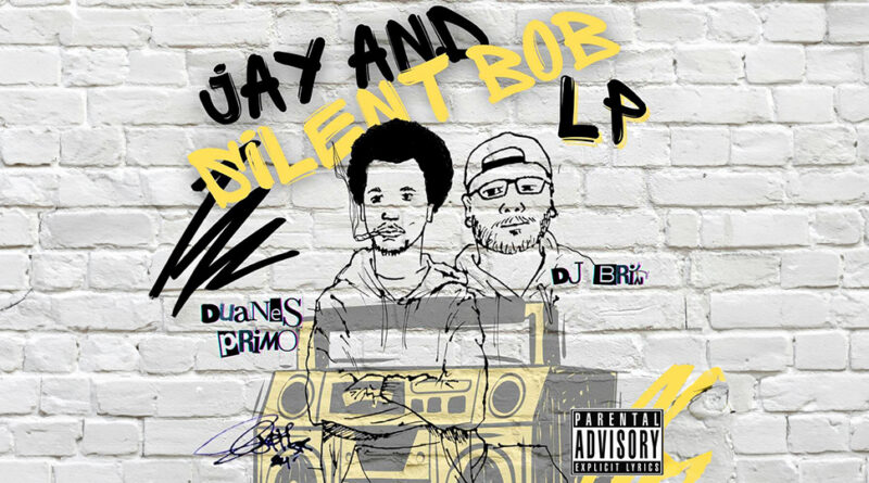 Duane's Primo & DJ Brisk - Jay and Silent Bob LP