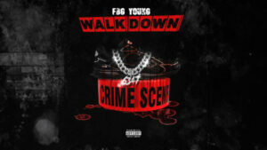 FBG Young - Walk Down