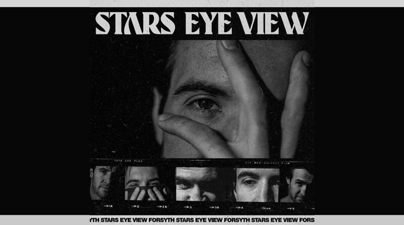 Forsyth - STARS EYE VIEW