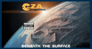 GZA - Beneath The Surface